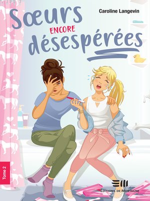 cover image of Sœurs encore désespérées